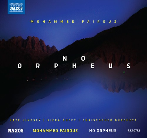Fairouz Mohammed - No Orpheus - Songs in der Gruppe CD / Klassiskt bei Bengans Skivbutik AB (1802281)