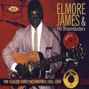 James Elmore And His Broomdusters - Classic Early Recordings 1951-1956 in der Gruppe CD bei Bengans Skivbutik AB (1810233)