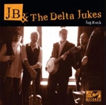 Jb And The Delta Dukes - Jug Rock in der Gruppe CD / Rock bei Bengans Skivbutik AB (1810398)