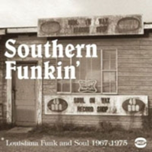 Various Artists - Southern Funkin': Louisiana Funk An in der Gruppe CD bei Bengans Skivbutik AB (1810477)