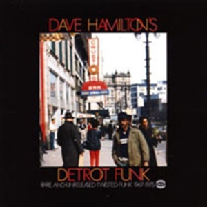 Various Artists - Dave Hamilton's Detroit Funk in der Gruppe CD bei Bengans Skivbutik AB (1810482)