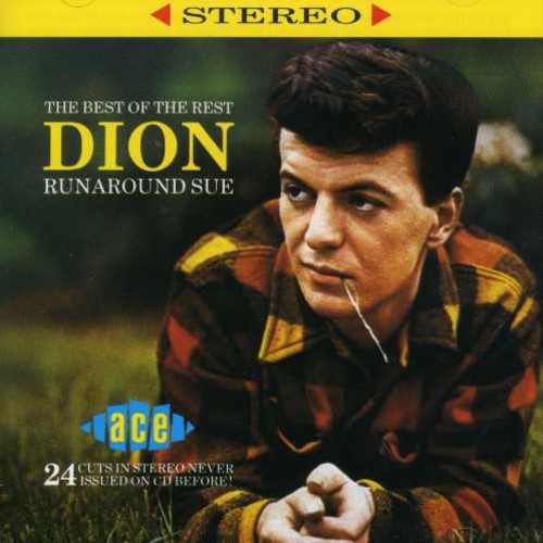 Dion - Best Of The Rest: Runaround Sue in der Gruppe CD / Pop bei Bengans Skivbutik AB (1810567)