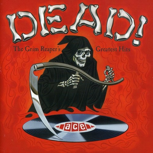 Various Artists - Dead! The Grim Reaper's Greatest Hi in der Gruppe CD / Pop bei Bengans Skivbutik AB (1810626)