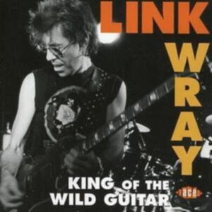 Wray Link - King Of The Wild Guitar in der Gruppe CD bei Bengans Skivbutik AB (1810647)
