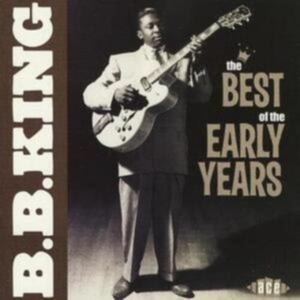 King B.B. - Best Of The Early Years in der Gruppe CD bei Bengans Skivbutik AB (1810649)