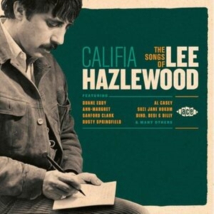Various Artists - Califia: The Songs Of Lee Hazlewood in der Gruppe CD / Pop-Rock bei Bengans Skivbutik AB (1810705)