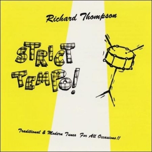 Thompson Richard - Strict Tempo! in der Gruppe Minishops / Richard Thompson bei Bengans Skivbutik AB (1810720)