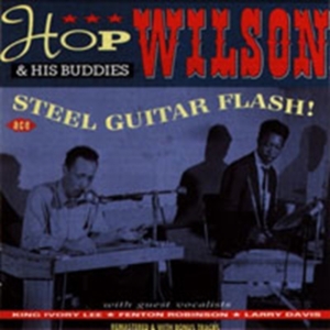 Wilson Hop And His Buddies - Steel Guitar Flash!...Plus in der Gruppe CD bei Bengans Skivbutik AB (1810731)
