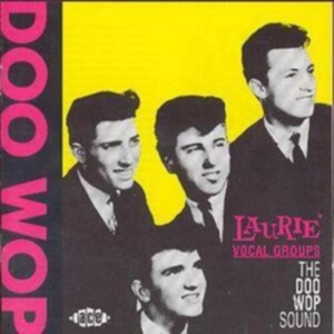 Various Artists - Laurie Vocal Groups: The Doo Wop So in der Gruppe CD / Pop-Rock bei Bengans Skivbutik AB (1810739)