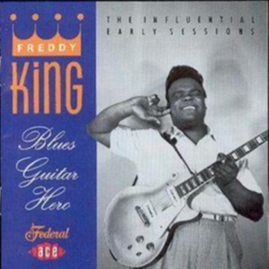 King Freddy - Blues Guitar Hero in der Gruppe CD bei Bengans Skivbutik AB (1810788)