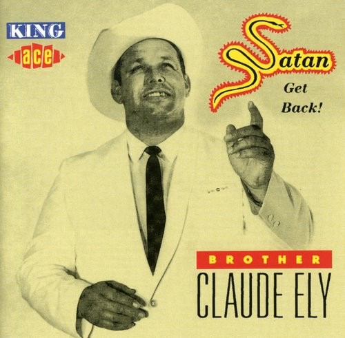 Ely Brother Claude - Satan, Get Back! in der Gruppe CD / Rock bei Bengans Skivbutik AB (1810790)
