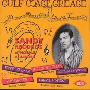 Various Artists - Gulf Coast Grease: The Sandy Story in der Gruppe CD bei Bengans Skivbutik AB (1810845)