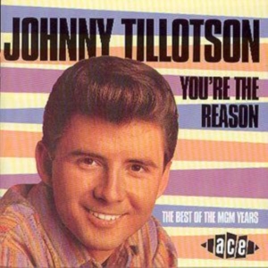 Tillotson Johnny - You're The Reason-Best Of The Mgm Y in der Gruppe CD bei Bengans Skivbutik AB (1810856)