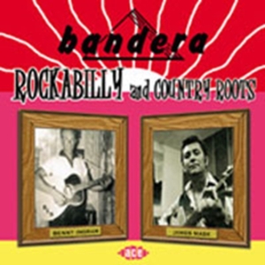 Various Artists - Bandera Rockabilly And Country Root in der Gruppe CD bei Bengans Skivbutik AB (1810962)