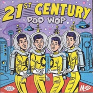 Various Artists - 21St Century Doo Wop in der Gruppe CD bei Bengans Skivbutik AB (1810974)