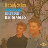 Everly Brothers - Original British Hit Singles in der Gruppe CD bei Bengans Skivbutik AB (1811087)