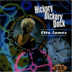James Etta - Hickory Dickory Dock in der Gruppe CD bei Bengans Skivbutik AB (1811090)