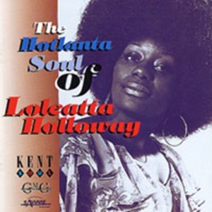Holloway Loleatta - Hotlanta Soul Of Loleatta Holloway in der Gruppe CD bei Bengans Skivbutik AB (1811140)