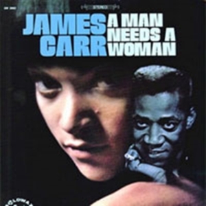 Carr James - A Man Needs A Woman in der Gruppe CD bei Bengans Skivbutik AB (1811190)