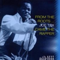 Tex Joe - From The Roots Came The Rapper in der Gruppe CD bei Bengans Skivbutik AB (1811191)