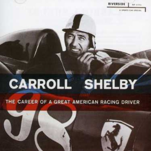 Shelby Carroll - Career Of A Great American Racing D in der Gruppe CD / Pop bei Bengans Skivbutik AB (1811324)