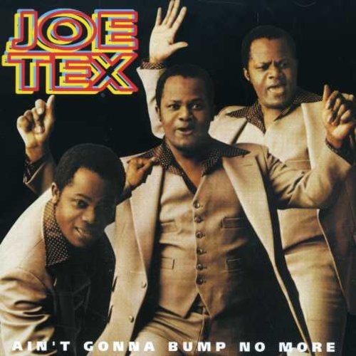Tex Joe - Ain't Gonna Bump No More in der Gruppe CD / RNB, Disco & Soul bei Bengans Skivbutik AB (1811331)