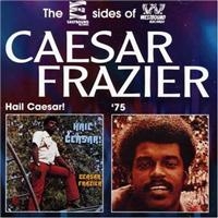Frazier Caesar - Hail Caesar!/Caesar Frazier '75 in der Gruppe CD bei Bengans Skivbutik AB (1811332)