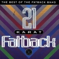 Fatback Band - 21 Karat Fatback : Best Of in der Gruppe CD bei Bengans Skivbutik AB (1811337)