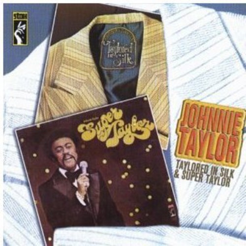 Taylor Johnnie - Taylored In Silk/Super Taylor in der Gruppe CD / Bestseller bei Bengans Skivbutik AB (1811418)