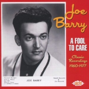 Barry Joe - A Fool To Care: Classic Recordings in der Gruppe CD bei Bengans Skivbutik AB (1811476)