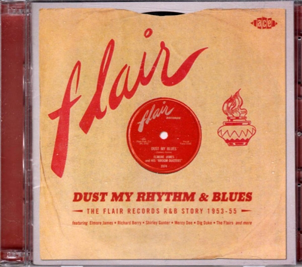 Various Artists - Dust My Rhythm & Blues: The Flair R in der Gruppe CD / Bestseller bei Bengans Skivbutik AB (1811477)