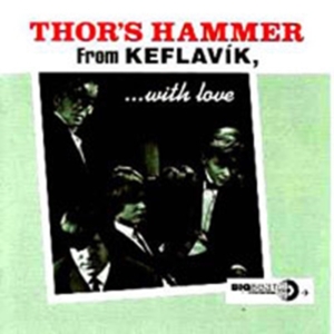 Thor's Hammer - From Keflavik, With Love in der Gruppe CD bei Bengans Skivbutik AB (1811543)