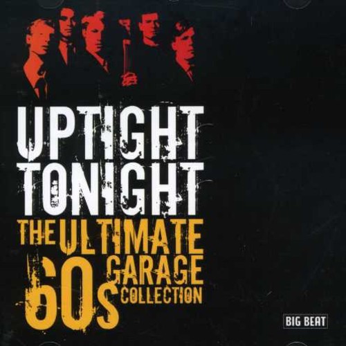 Various Artists - Uptight Tonight: The Ultimate 60S G in der Gruppe CD / Rock bei Bengans Skivbutik AB (1811566)