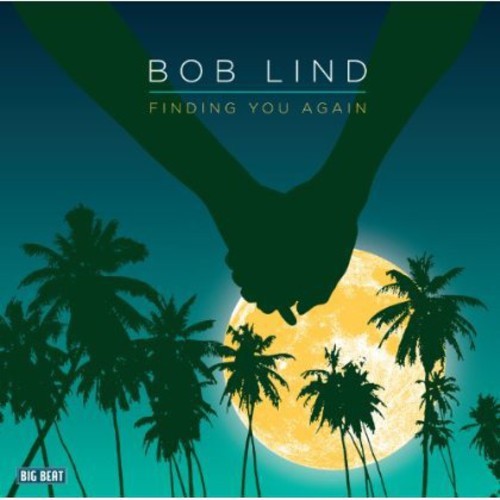 Lind Bob - Finding You Again in der Gruppe CD / Pop-Rock bei Bengans Skivbutik AB (1811581)