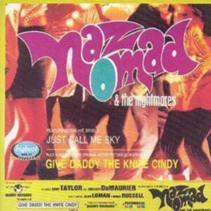 Nomad Naz And The Nightmares - Give Daddy The Knife Cindy in der Gruppe CD bei Bengans Skivbutik AB (1811594)