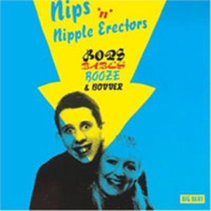 Nips 'N' Nipple Erectors - Bops, Babes, Booze & Bovver in der Gruppe CD bei Bengans Skivbutik AB (1811608)