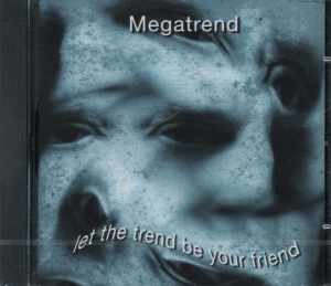 Megatrend - Let The Trend Be Your Friend in der Gruppe CD bei Bengans Skivbutik AB (1811841)