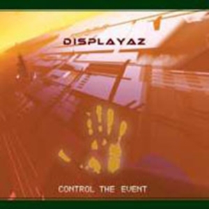 Displayaz - Control The Event in der Gruppe CD bei Bengans Skivbutik AB (1811842)