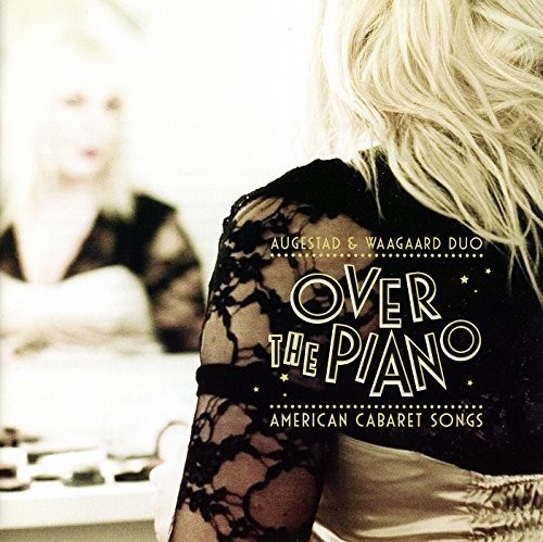 Augestad Tora/Ivar Anton Waagaard - Over The Piano - American Cabaret S in der Gruppe CD / Jazz/Blues bei Bengans Skivbutik AB (1812106)