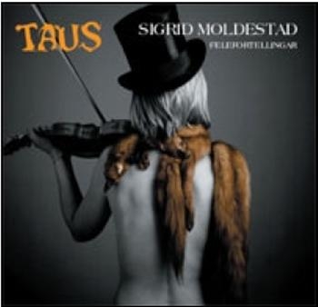 Moldestad Sigrid - Taus in der Gruppe CD / Bestseller bei Bengans Skivbutik AB (1812370)