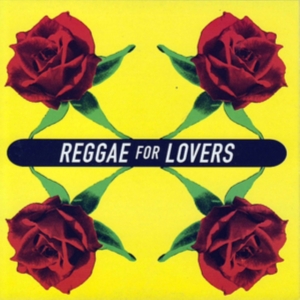 Reggae For Lovers - Reggae For Lovers in der Gruppe CD bei Bengans Skivbutik AB (1812541)