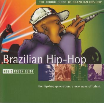Various Artists - Rough Guide To Brazilian Hip Hop in der Gruppe CD bei Bengans Skivbutik AB (1812559)