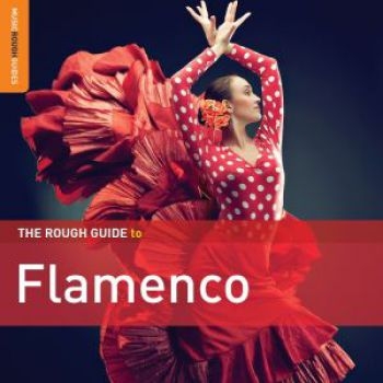 Various Artists - Rough Guide To Flamenco (3Rd Editio in der Gruppe CD / Bestseller bei Bengans Skivbutik AB (1812694)