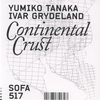 Tanaka Yumiko And Ivar Grydeland - Continental Crust in der Gruppe CD / Jazz/Blues bei Bengans Skivbutik AB (1813765)