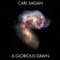 Sagan Carl - A Glorious Dawn in der Gruppe VINYL bei Bengans Skivbutik AB (1816052)