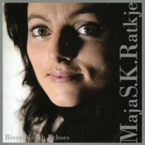 Ratkje Maja R.S - River Mouth Echoes in der Gruppe CD bei Bengans Skivbutik AB (1816312)