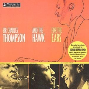 Thompson Sir Charles And The Hawk - For The Ears in der Gruppe CD bei Bengans Skivbutik AB (1816378)