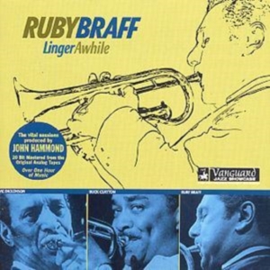 Braff Ruby - Linger Awhile in der Gruppe CD / Jazz bei Bengans Skivbutik AB (1816382)