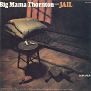 Thornton Big Mama - Jail in der Gruppe CD bei Bengans Skivbutik AB (1816488)