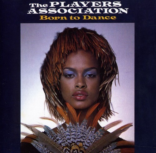 Players Association - Born To Dance in der Gruppe CD / RNB, Disco & Soul bei Bengans Skivbutik AB (1816494)